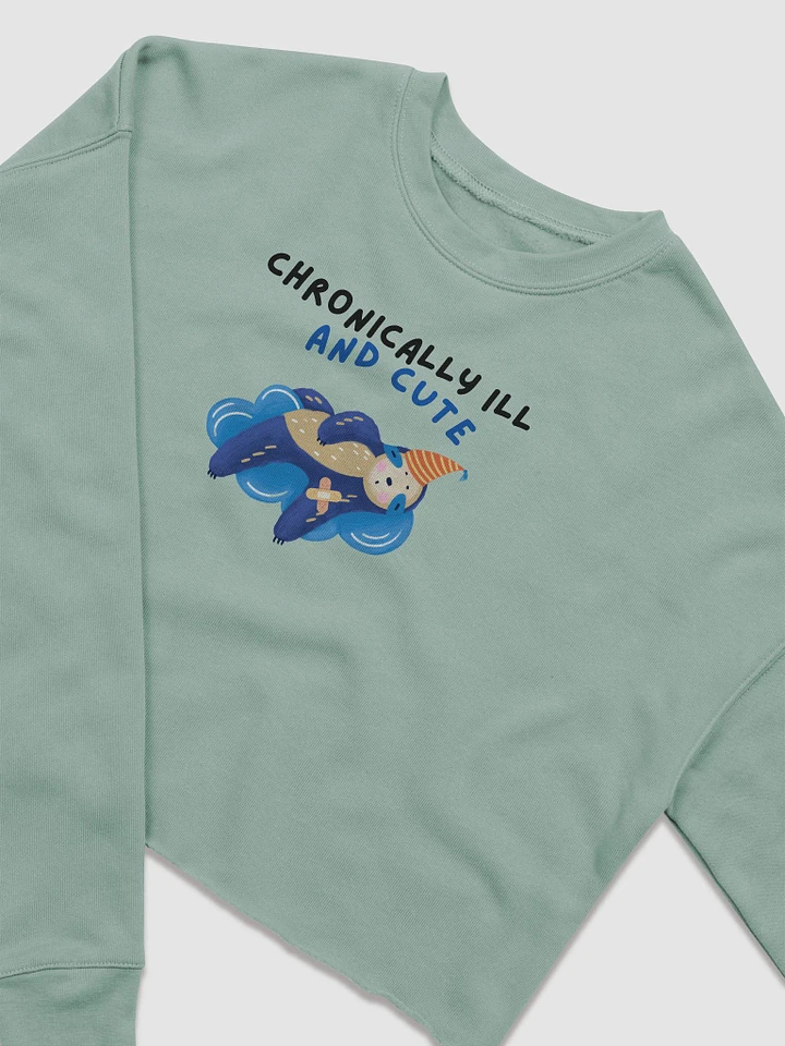 Chronically ill & Cute Cropped Sweatshirt product image (1)