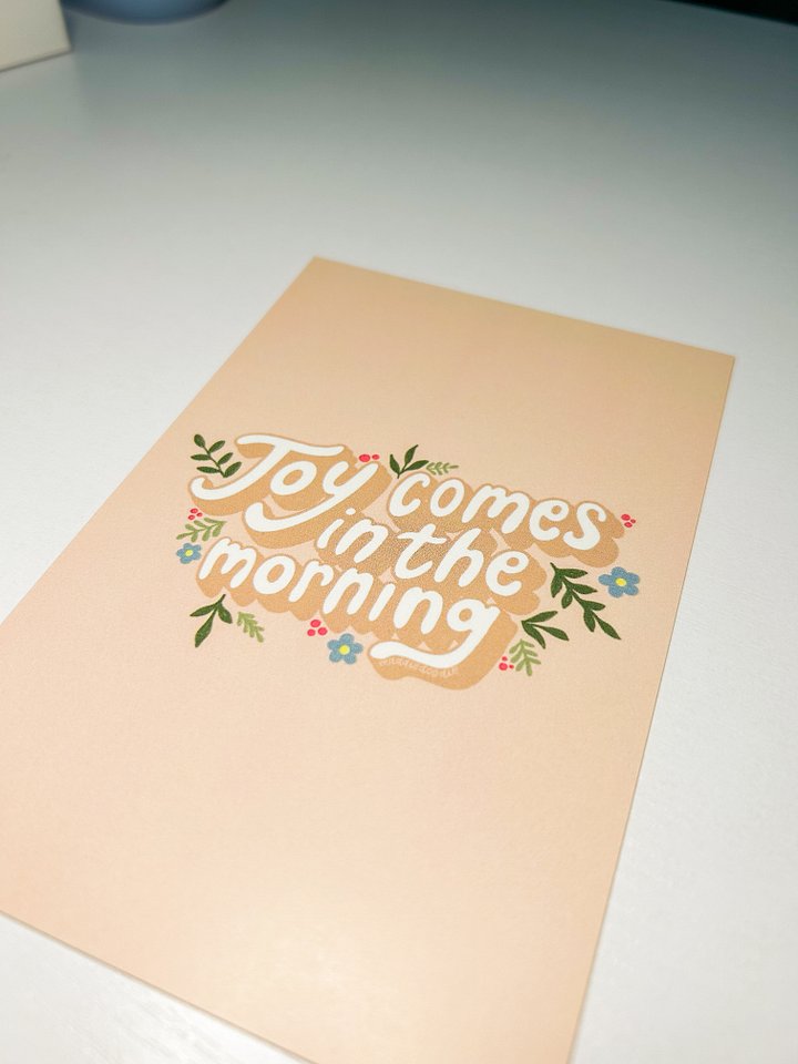 Joy Comes in The Morning Print product image (1)