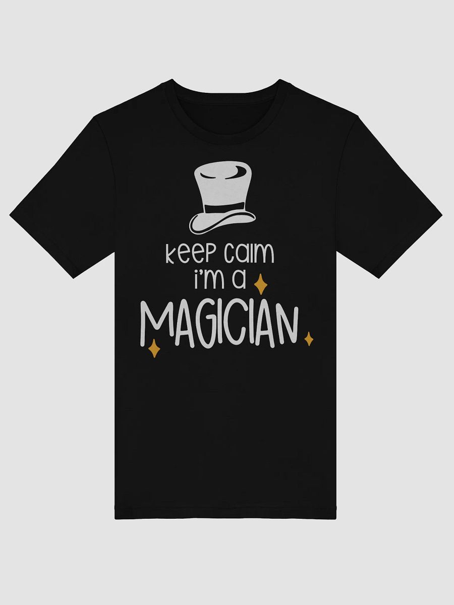 Keep Calm, I'm a Magician T-shirt product image (7)