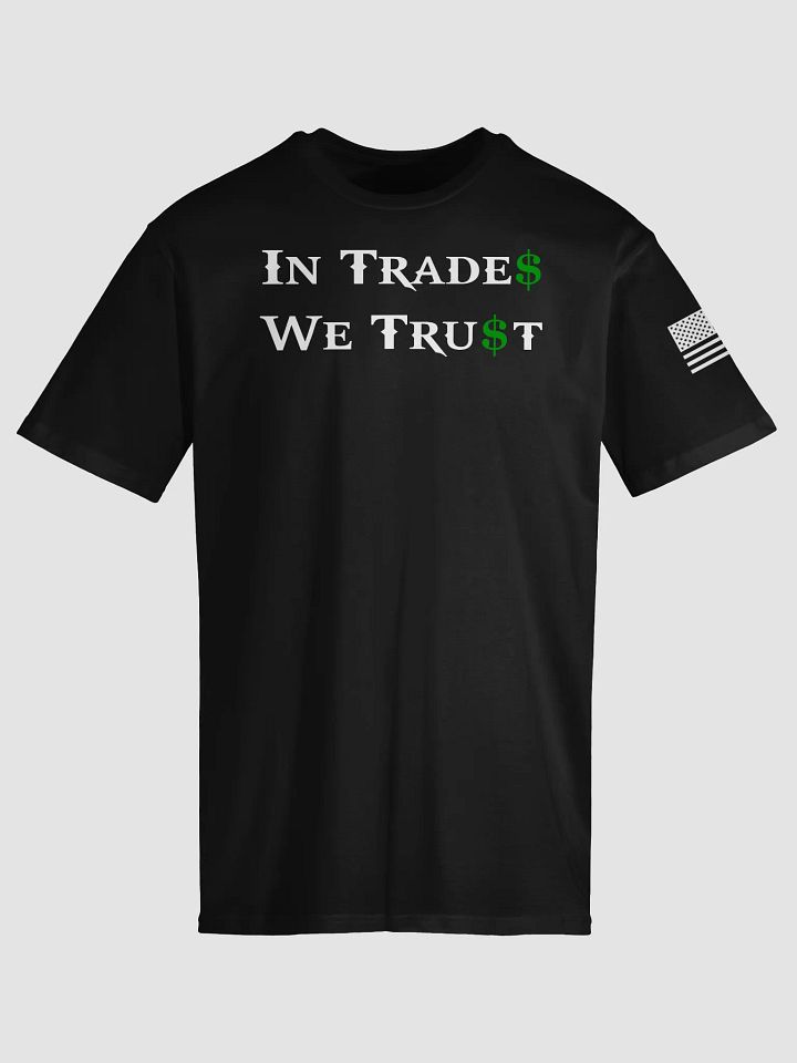 In Trades We Trust (color) Shirt product image (1)