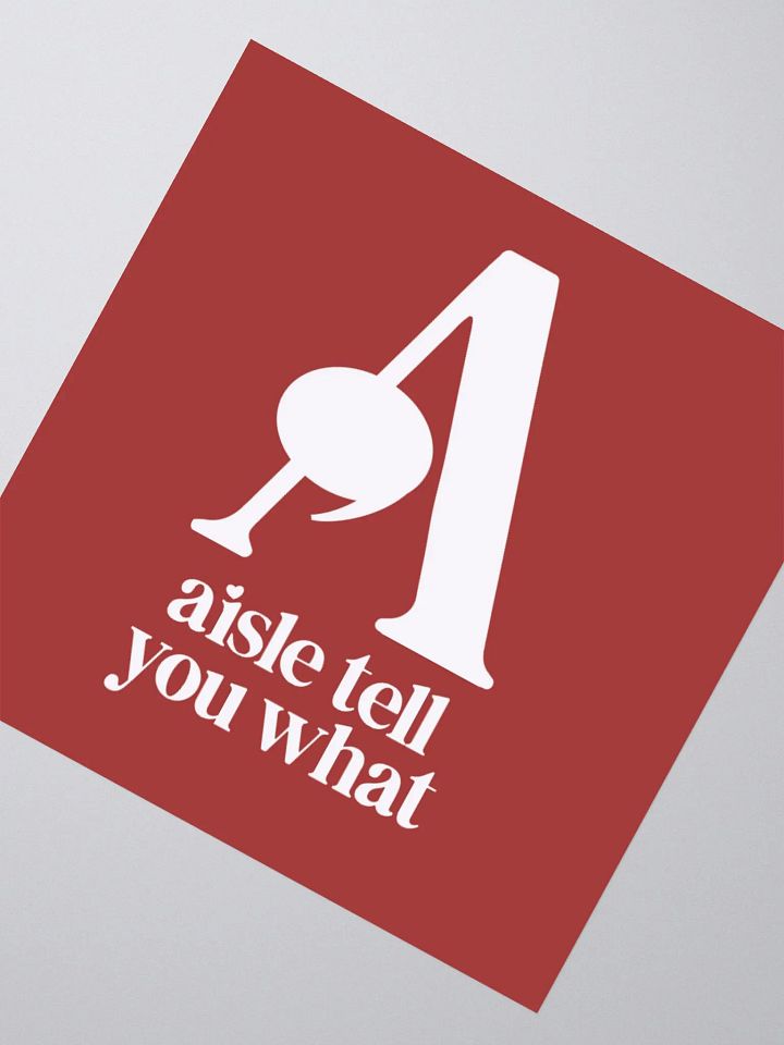 Aisle Tell You What Sticker product image (2)