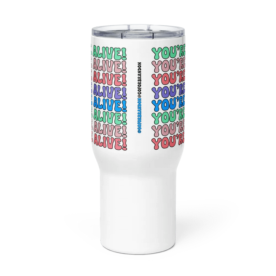 You're Alive! 25oz Tumbler product image (2)