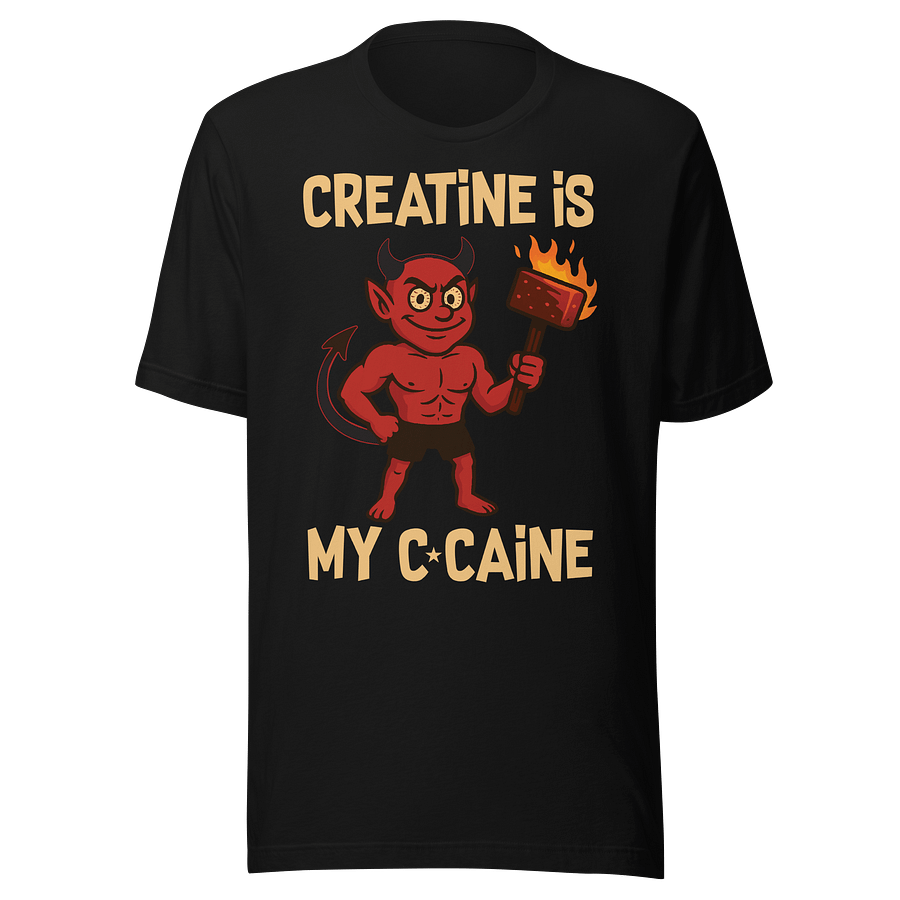 Creatine Is My C*caine – The Legal Obsession product image (1)