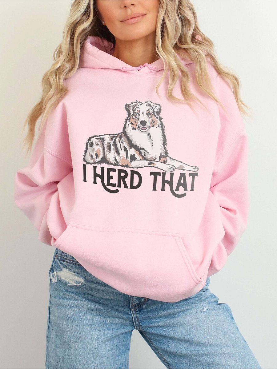 I Herd That Aussie Dog Hoodie | Hooded Sweatshirt for Australian Shepherd(Blue Merle) Dog Owners product image (5)