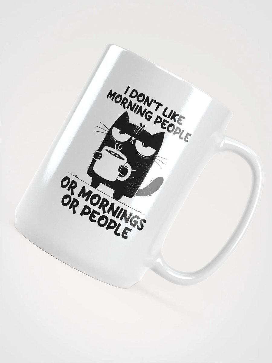 I Don’t Like Tall Mug product image (4)