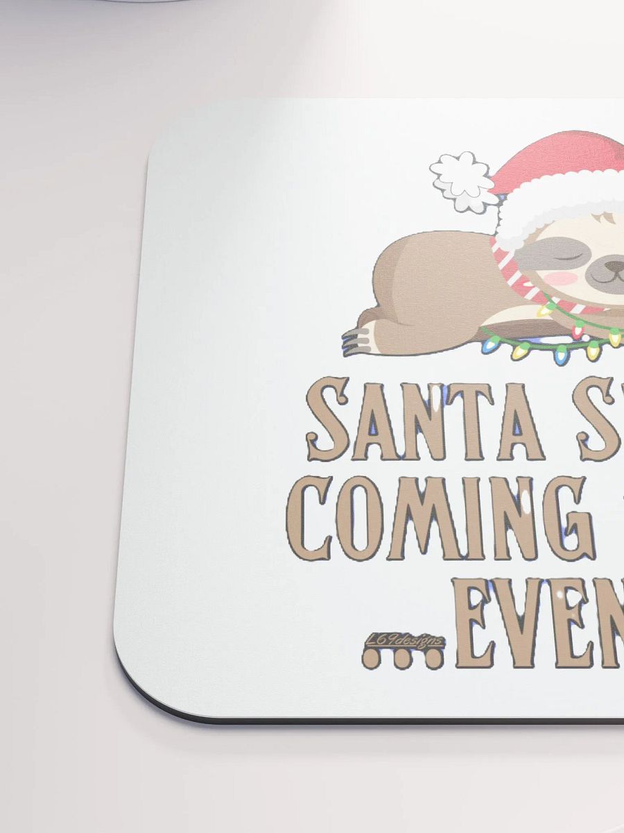SANTA SLOTH IS COMING TO TOWN... EVENTUALLY product image (7)
