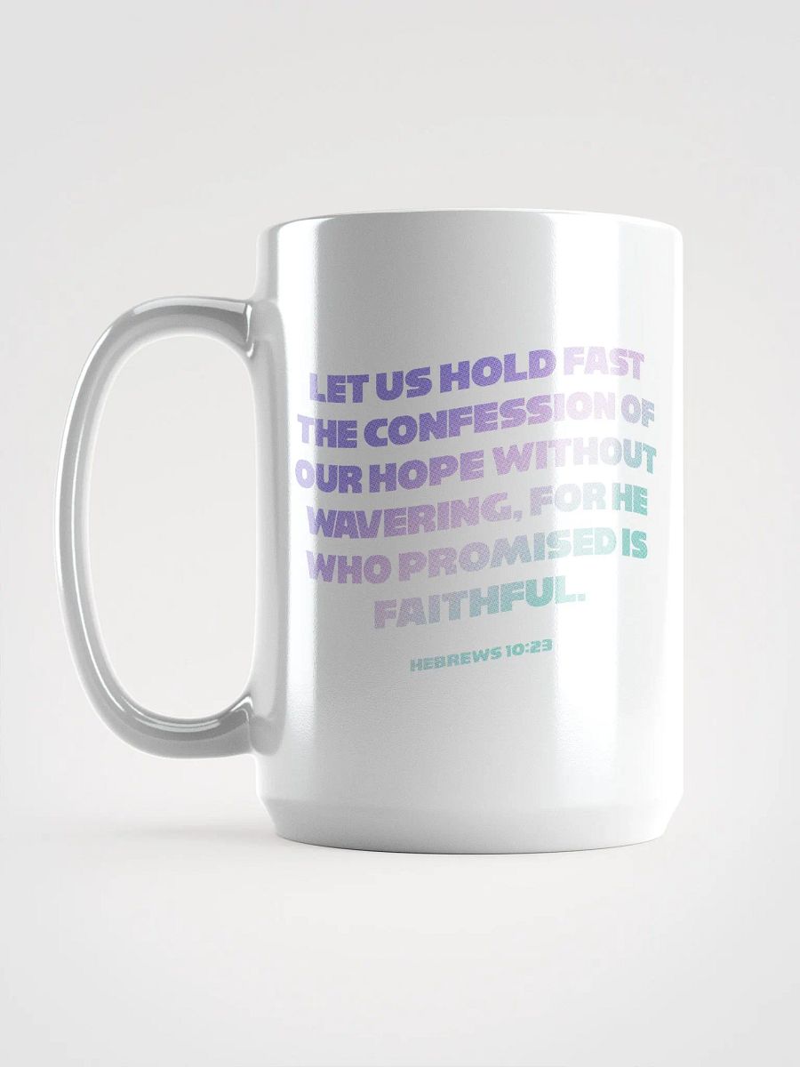 Hope Never Fades Mug product image (6)