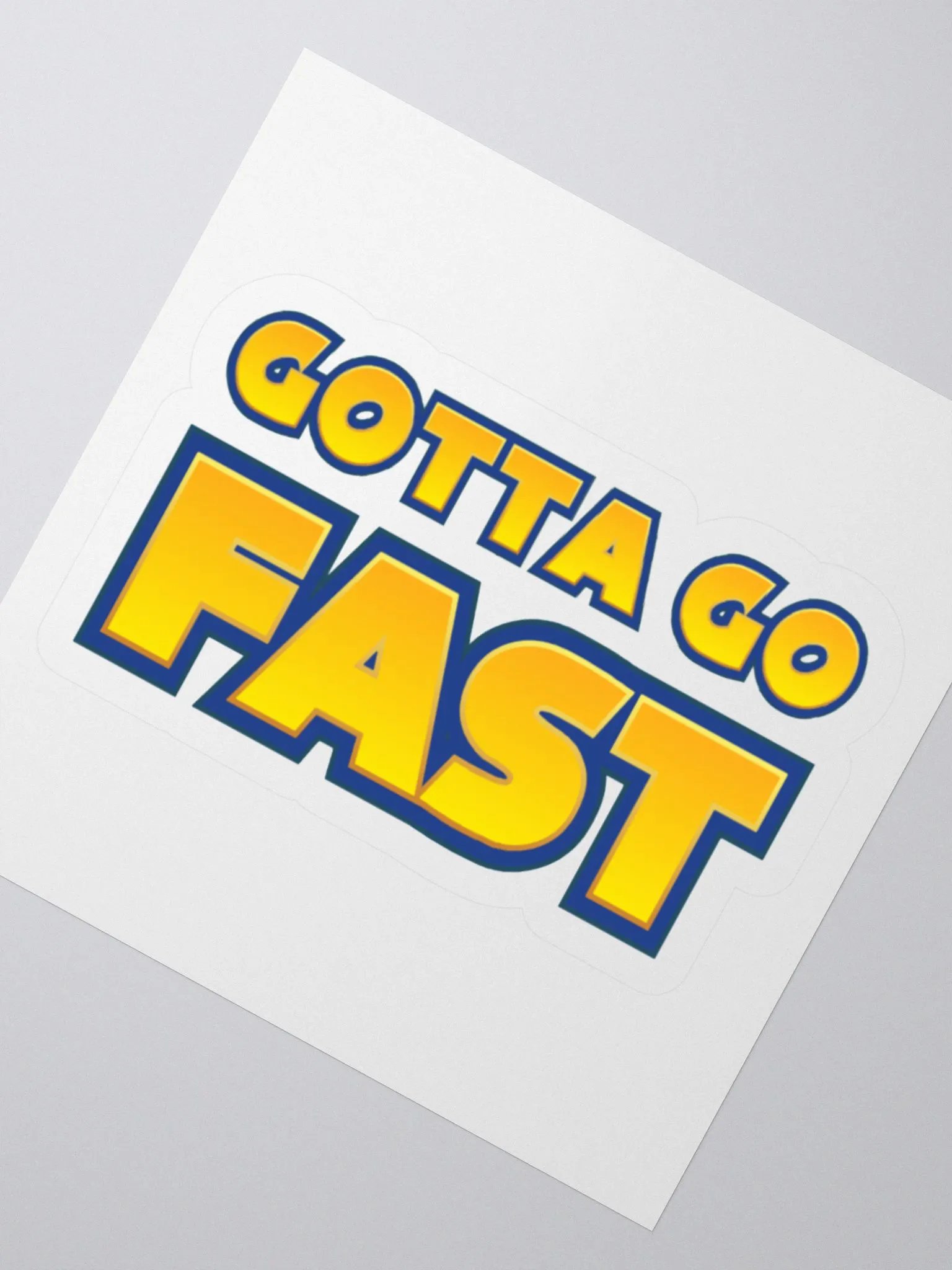 Gotta go fast sticker product image (2)