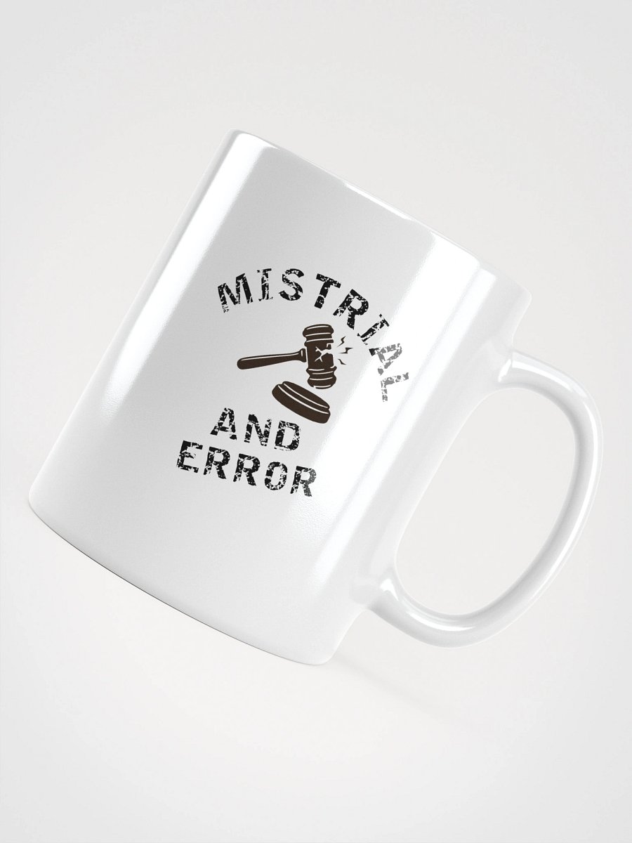 Mistrial And Error Coffee Mug product image (4)