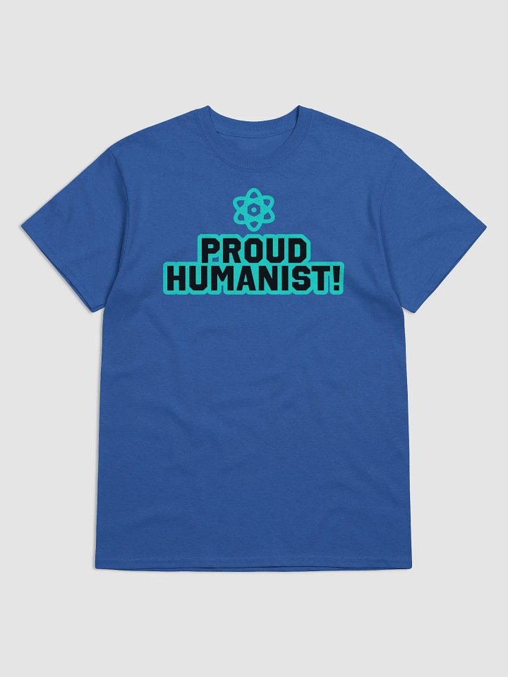 "Proud Humanist!" - Shirt product image (2)