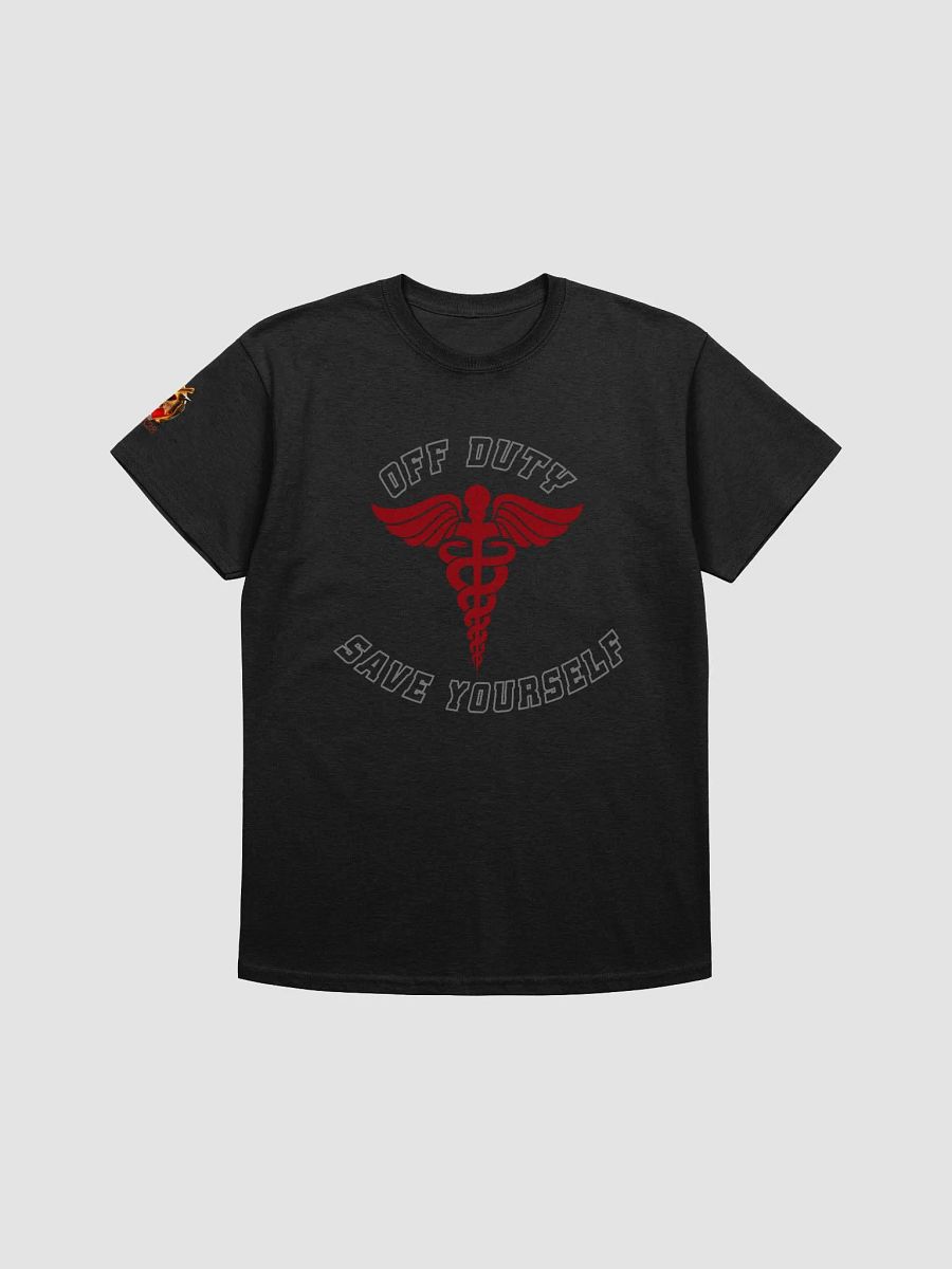 "Off Duty, Save Yourself" Nursing T-Shirt product image (3)