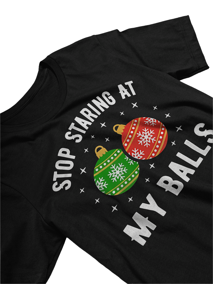 Stop Staring At My Balls - Bella+Canvas 3001 Supersoft product image (2)