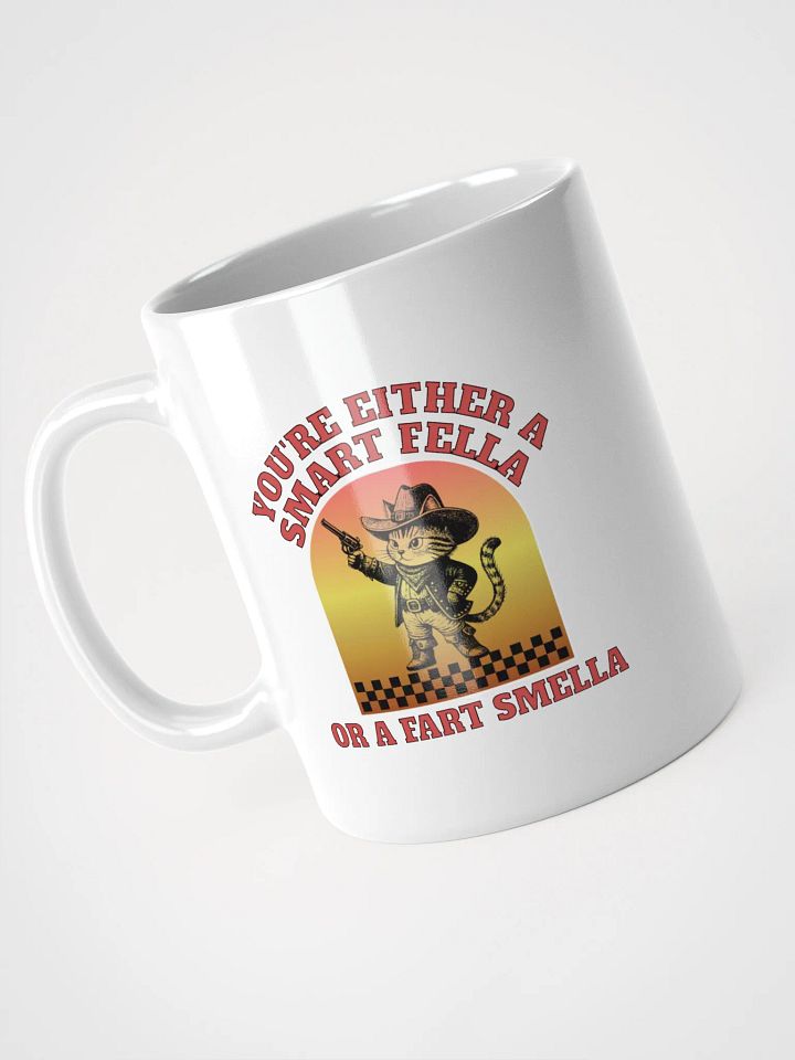 Youre Either A Smart Fella Or A Fart Smella Cat Cowboy Wisdom Mug product image (2)
