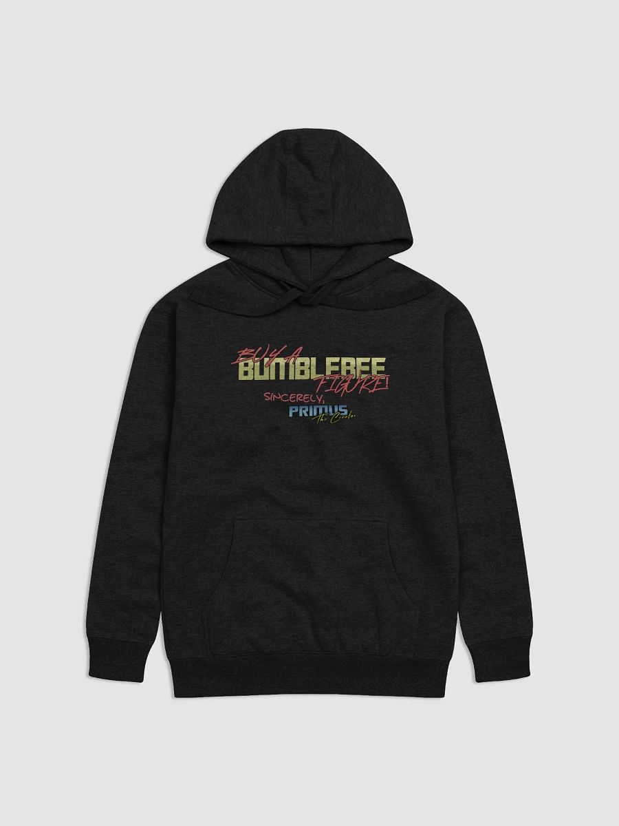"Buy A Bumblebee Figure!" Hoodie product image (1)