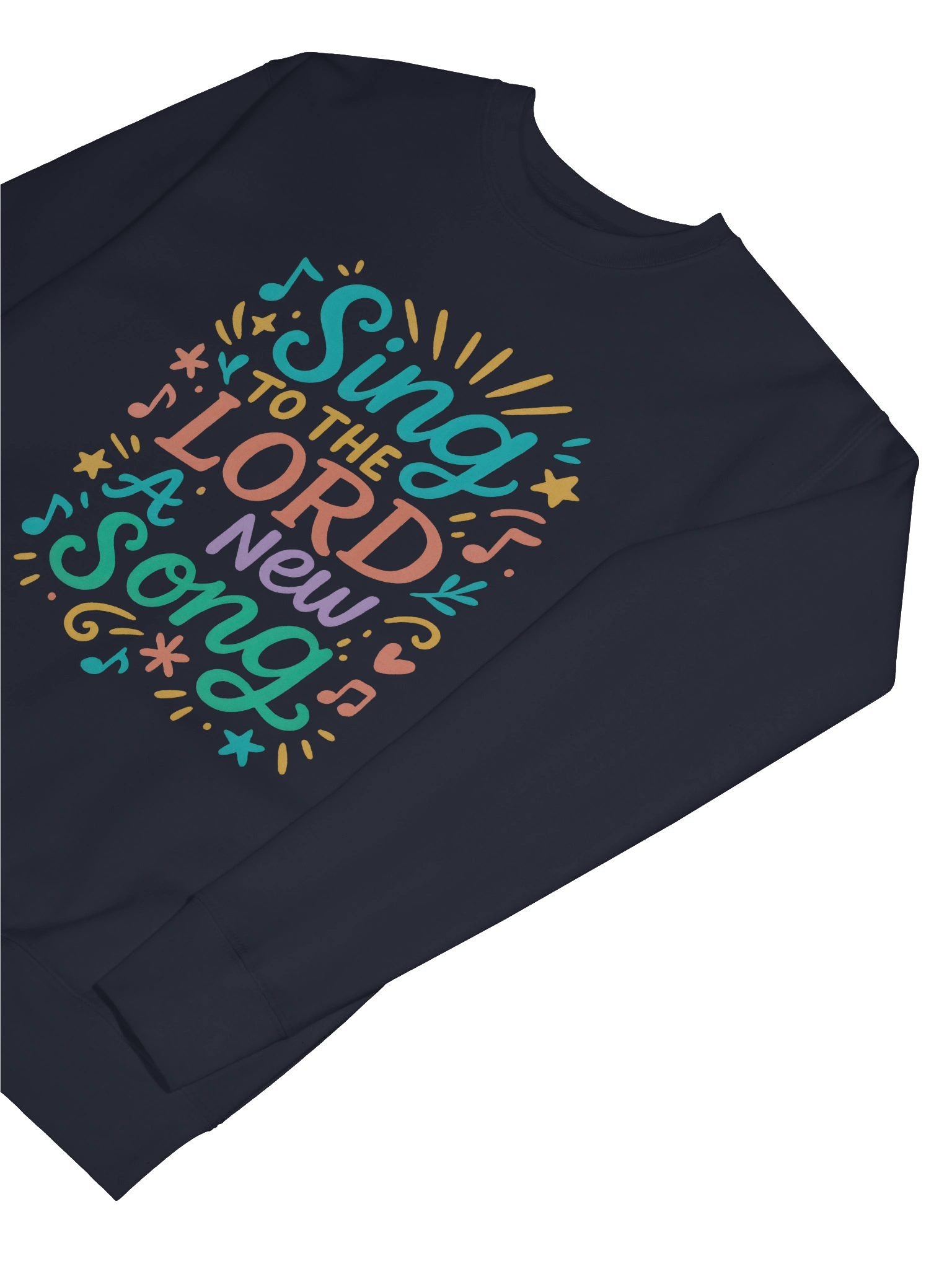 Sing To The LORD A New Song - Sweatshirt product image (68)