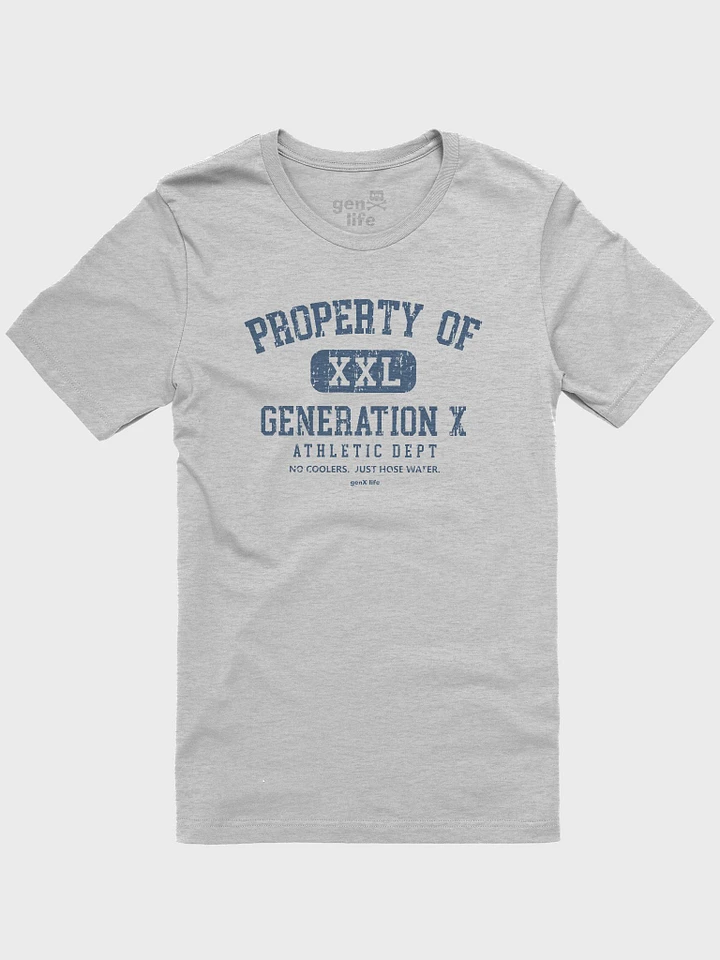 Property Of Generation X Athletic Department Tshirt product image (1)