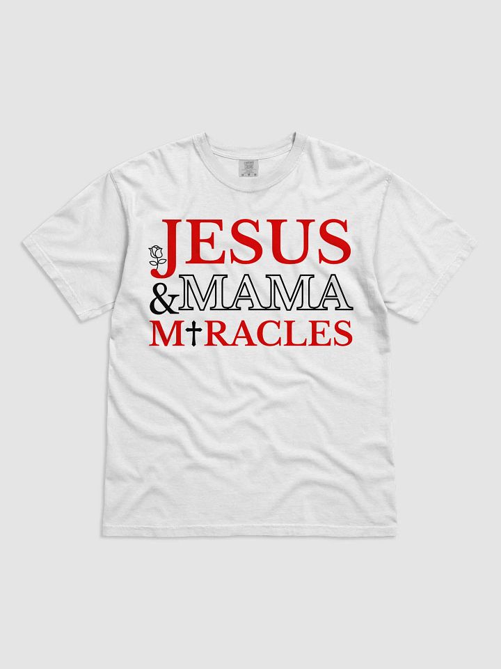 Miracles Maker Comfort Colors T-Shirt product image (20)