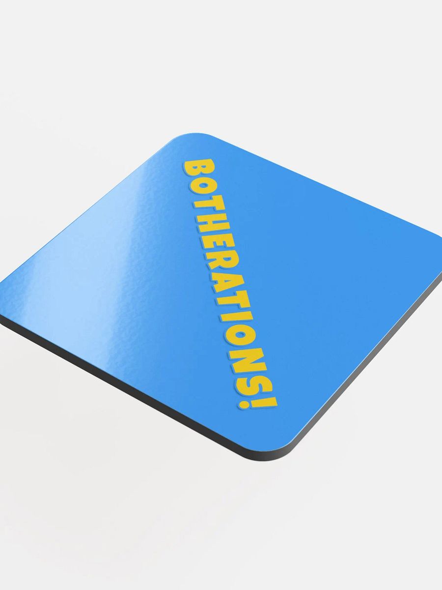 The Botherations! Coaster product image (4)