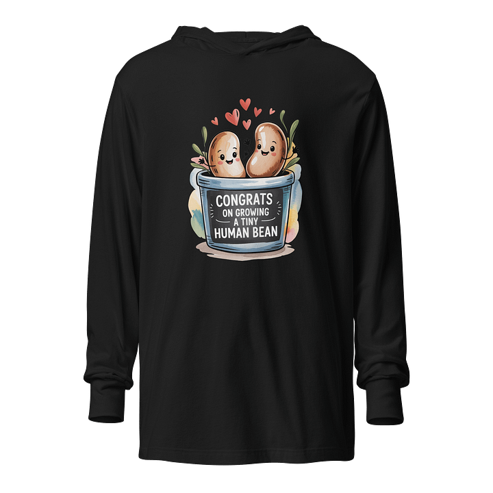 Congrat On Growing A Tiny Human Bean Hoodie product image (1)