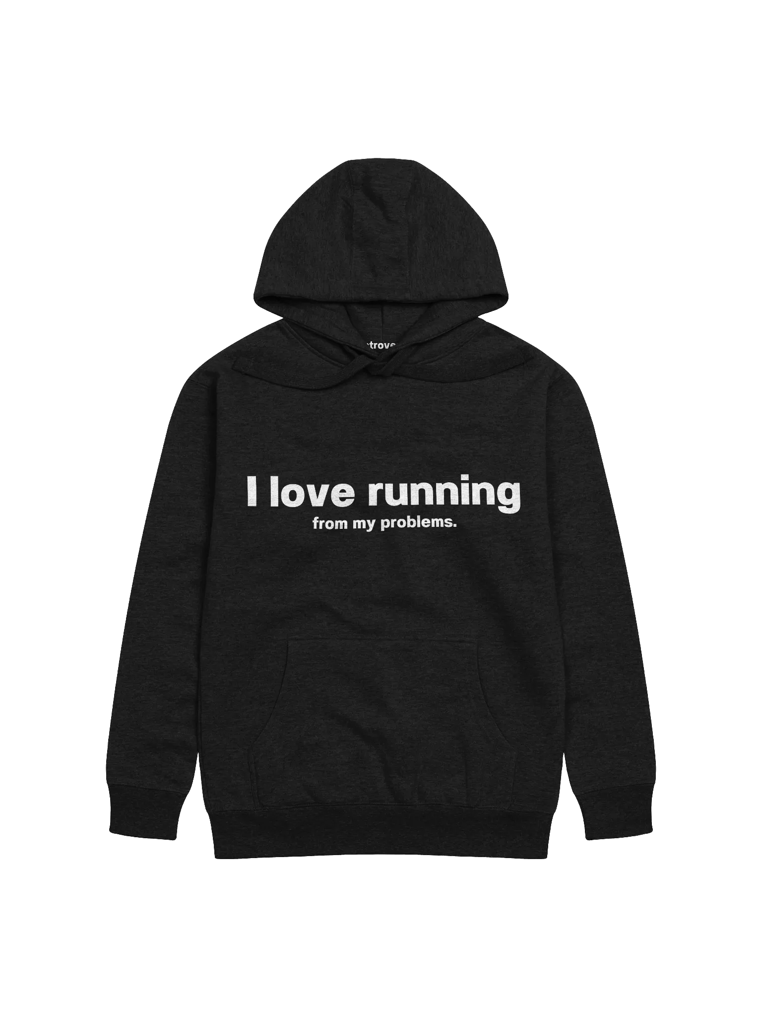 I love running from my problems. Unisex Hoodie product image (9)