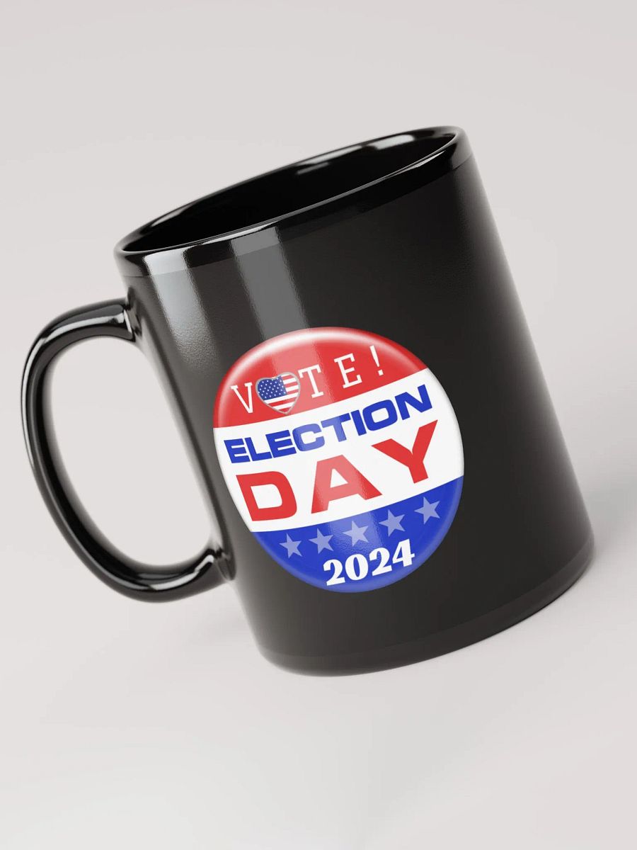 Vote! Election Day 2024 Glossy Black Mug product image (3)