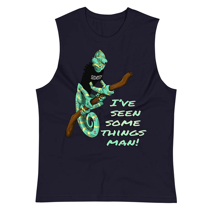 Seen Some Things Muscle T-Shirt product image (1)