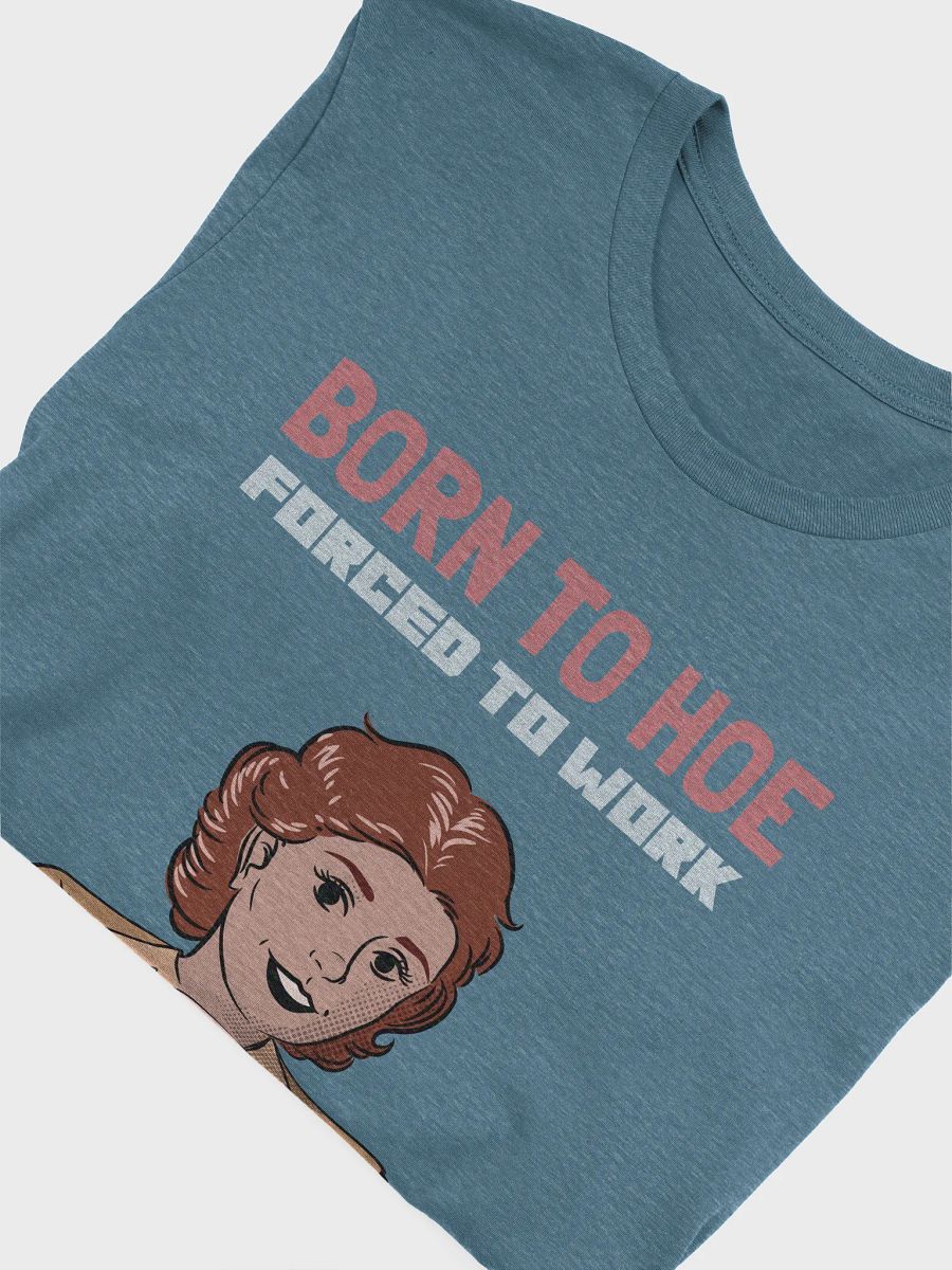 Born to Hoe T-Shirt product image (7)