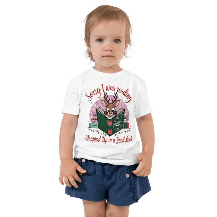 Sorry I Was Reading - Wrapped Up in a Good Book Bella+Canvas Toddler T-Shirt | Cute Christmas Gift for Kids | Holiday Reindeer Shirt product image (1)
