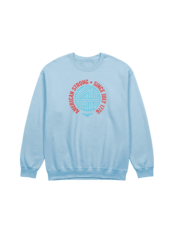 American Strong Since 1776 Sweatshirt product image (34)