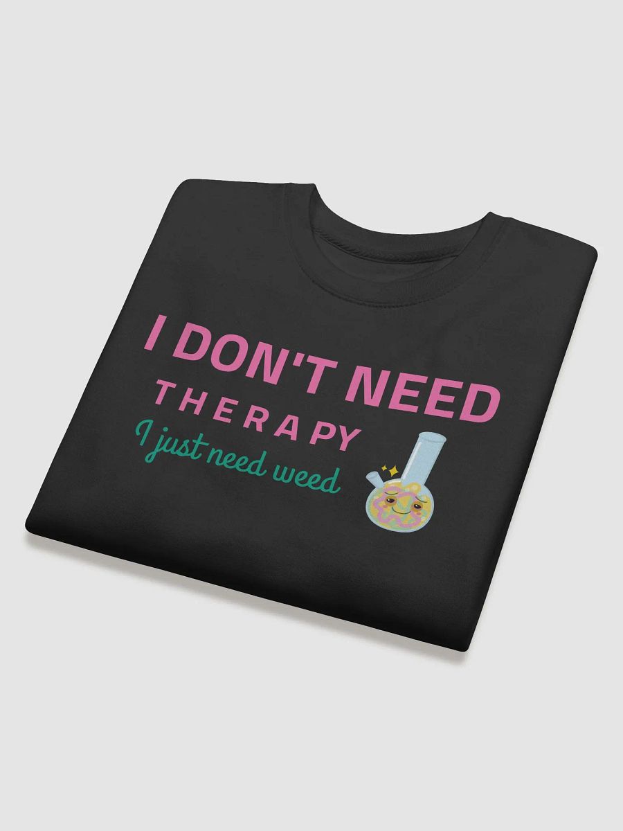 Therapy? Just Weed. product image (21)