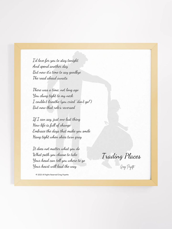 "Trading Places" - a Poem by Greg Payette (father-daughter version) product image (15)