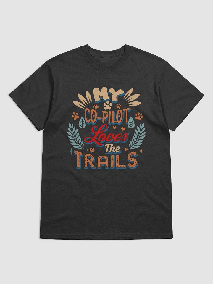 My Co-Pilot Loves The Trails product image (2)