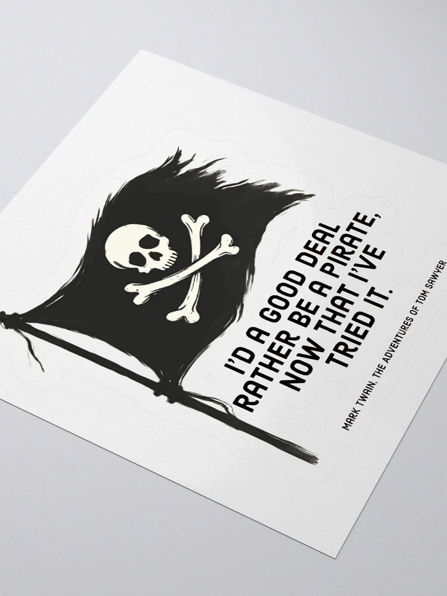 I’d Rather Be a Pirate Twain Sticker product image (9)