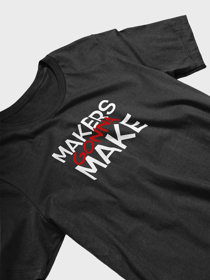 Makers Gonna Make product image (2)