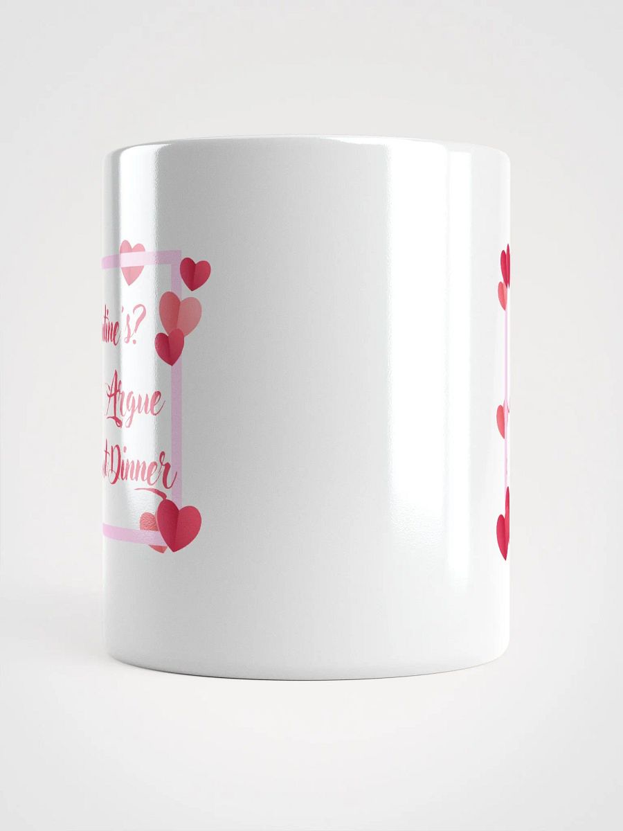 Valentine's? Let's Argue About Dinner Mug product image (15)