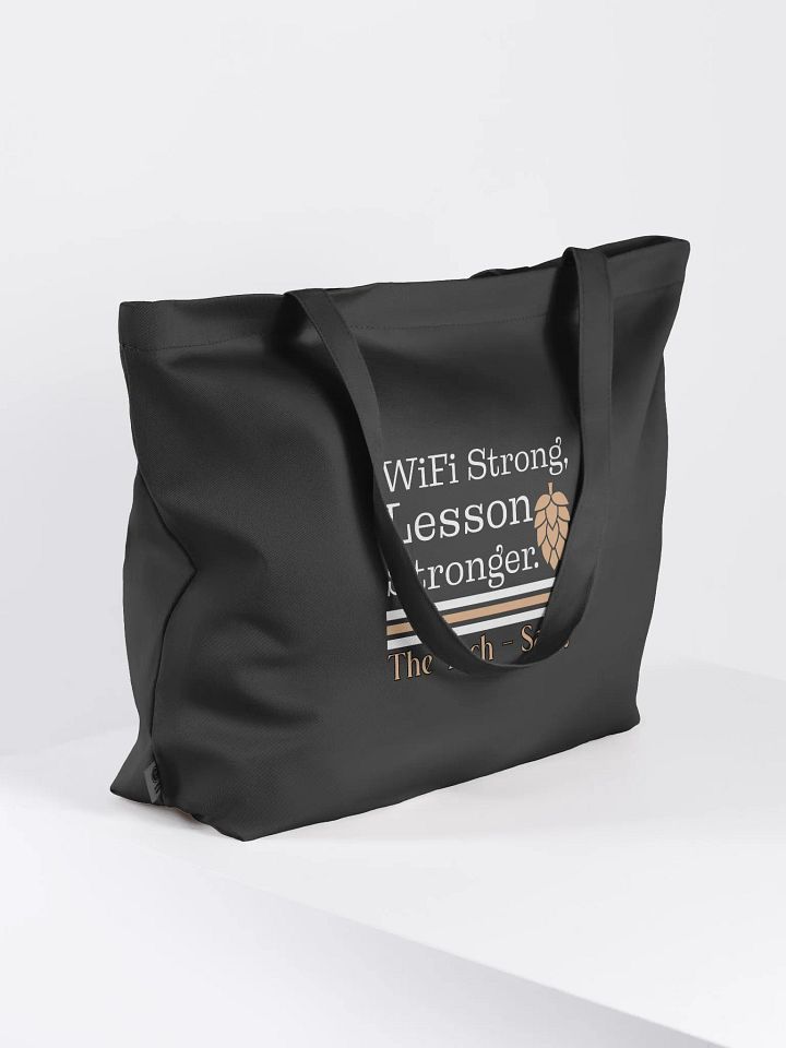 Wifi is Strong, Lesson Stronger, Teacher Student Eco Tote Bag product image (2)