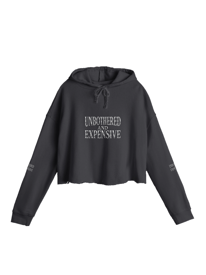 Unbothered & Expensive™ Cropped Hoodie — Luxe Long Sleeve product image (1)