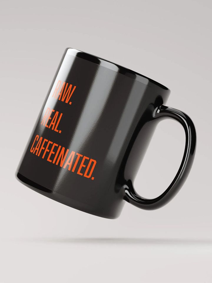 RAW. REAL. CAFFEINATED. COFFEE MUG product image (2)