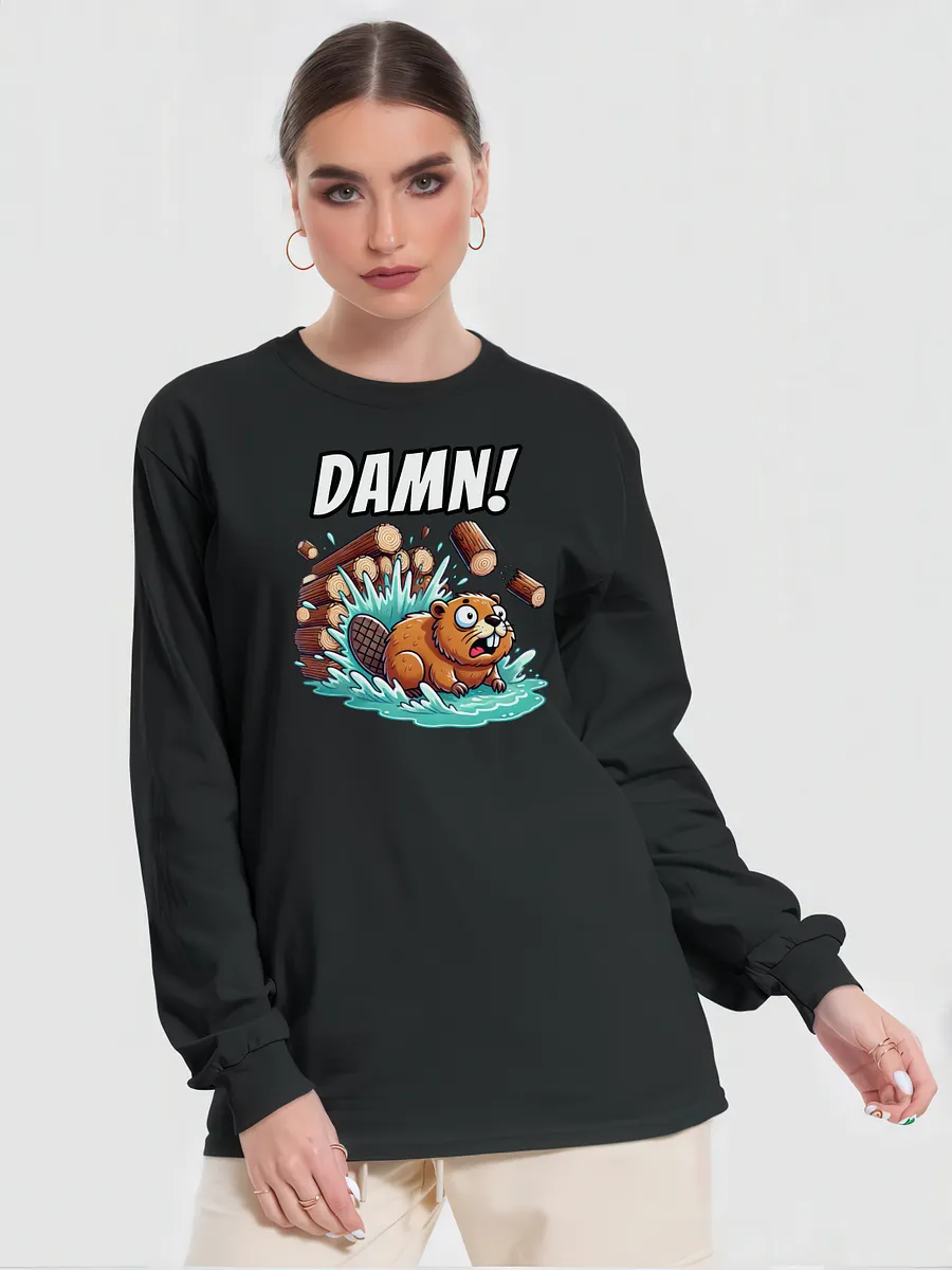 DAMN! - Bad Luck Beaver - Funny - Meme - Gildan Ultra Cotton Unisex Long Sleeve T-Shirt product image (1)