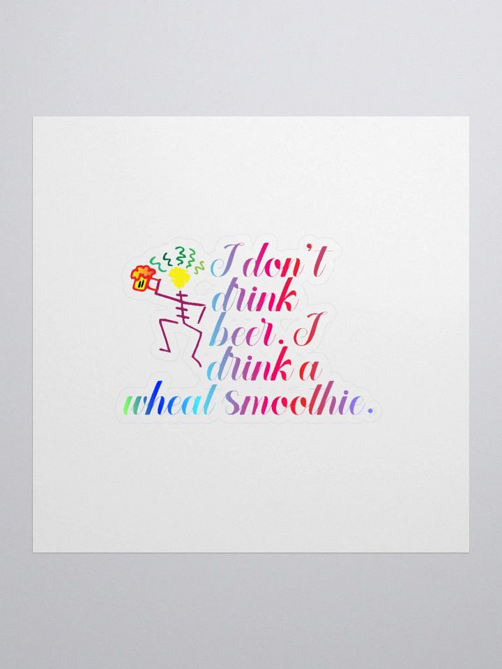 I don't drink beer. I drink a wheat smoothie. product image (4)