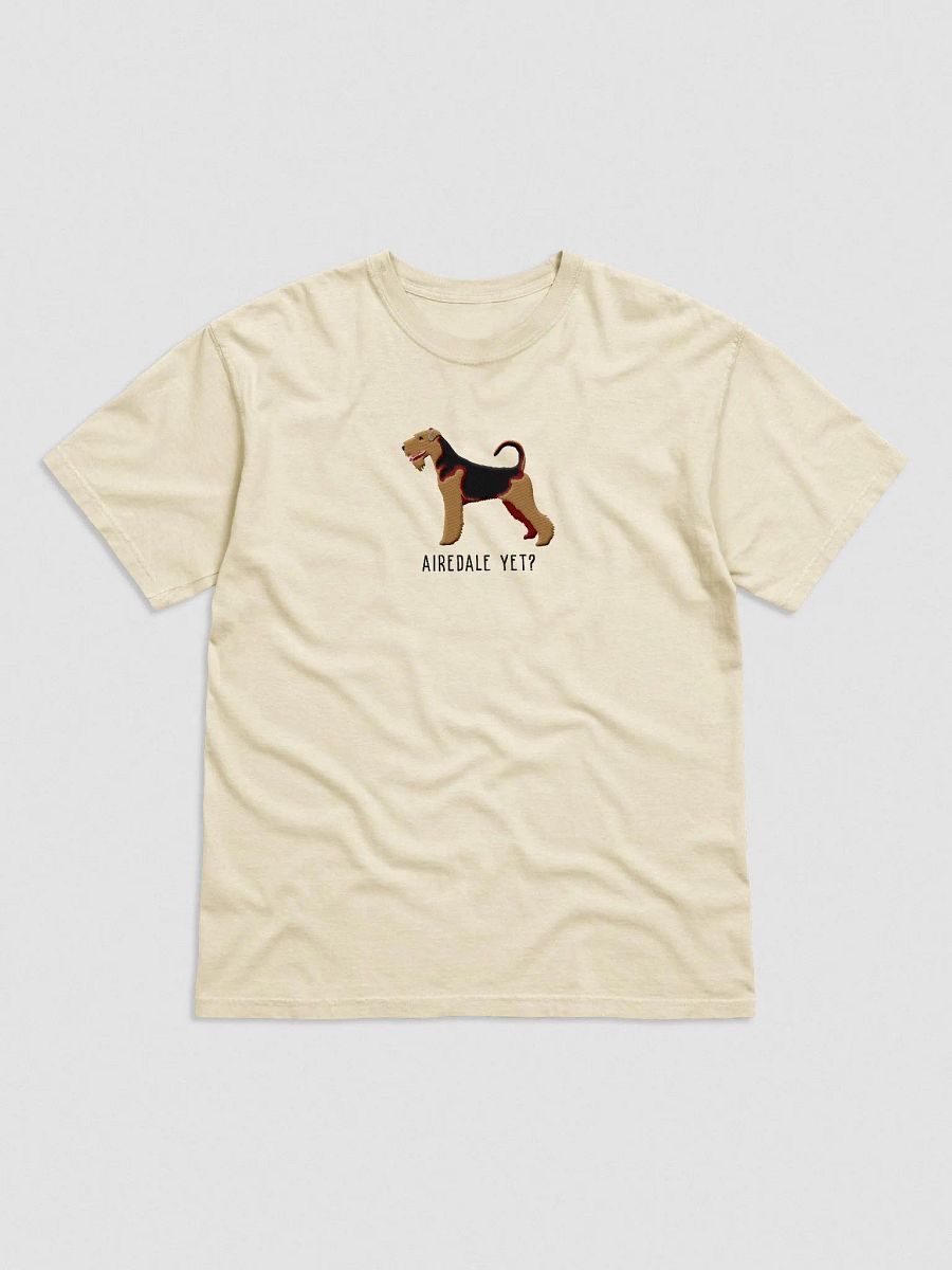 Airedale Yet? T-Shirt(Embroidered) of an Airedale Terrier product image (4)