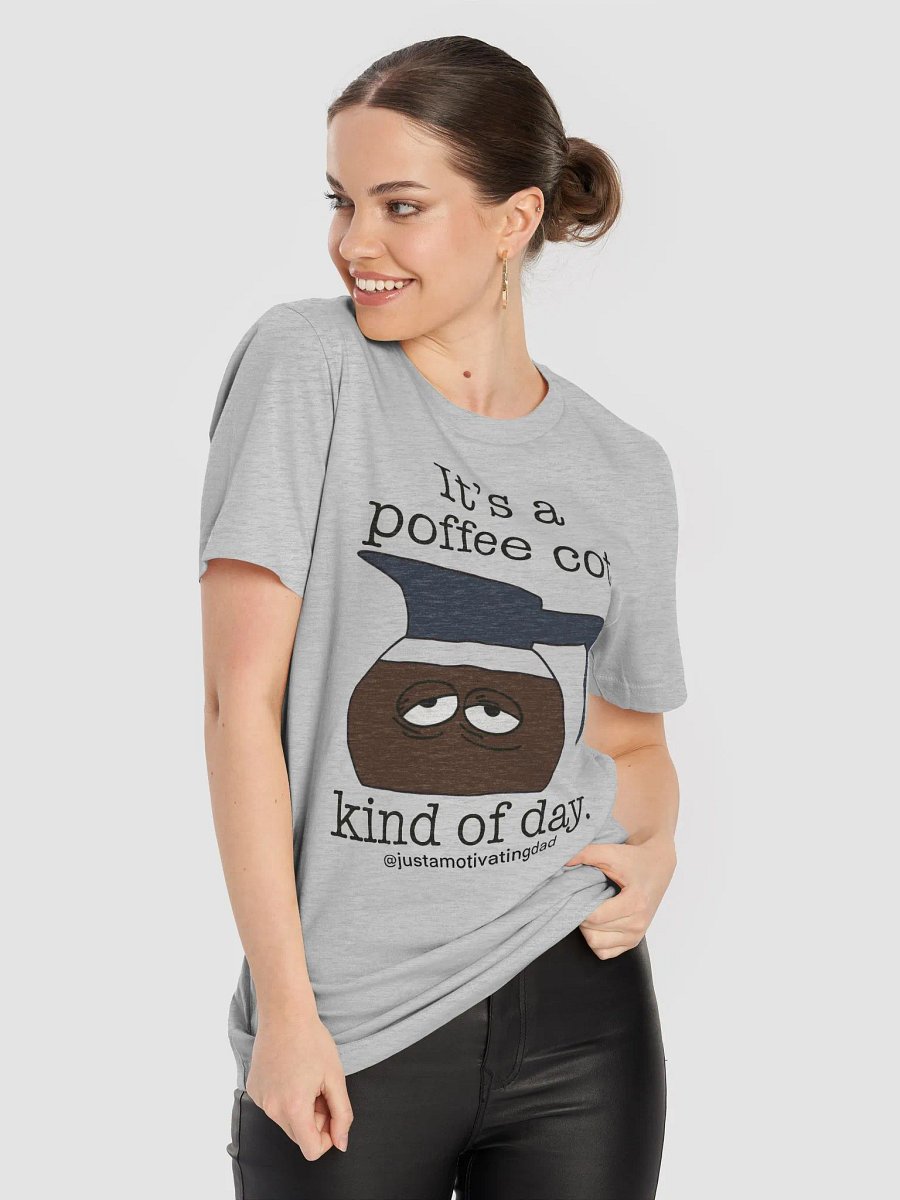 It's a Poffee Cot Kind of Day product image (15)