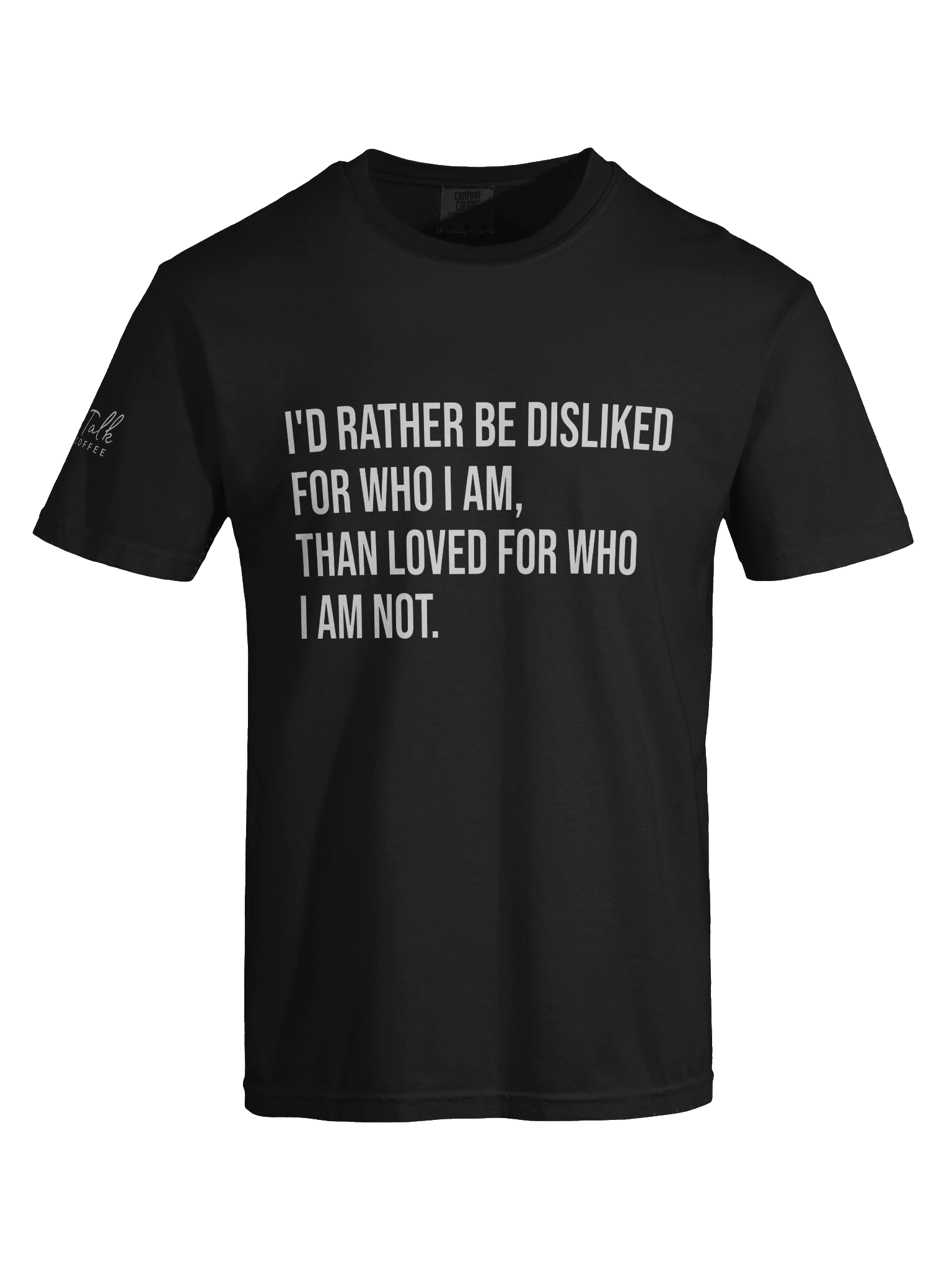 I'd Rather Be Disliked T-shirt product image (8)