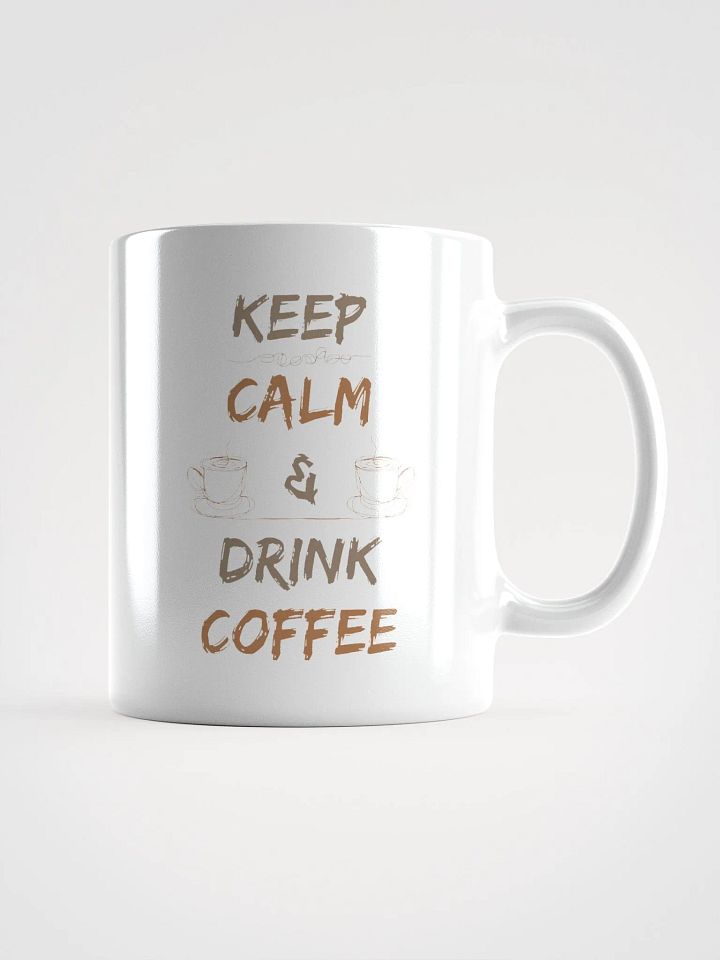 Keep Calm & Drink Coffee product image (1)