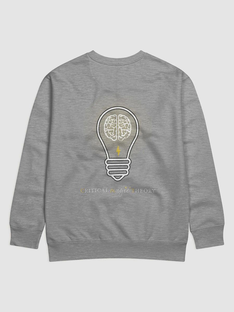 "Be Critical. Stay Magical." Sweatshirt product image (2)