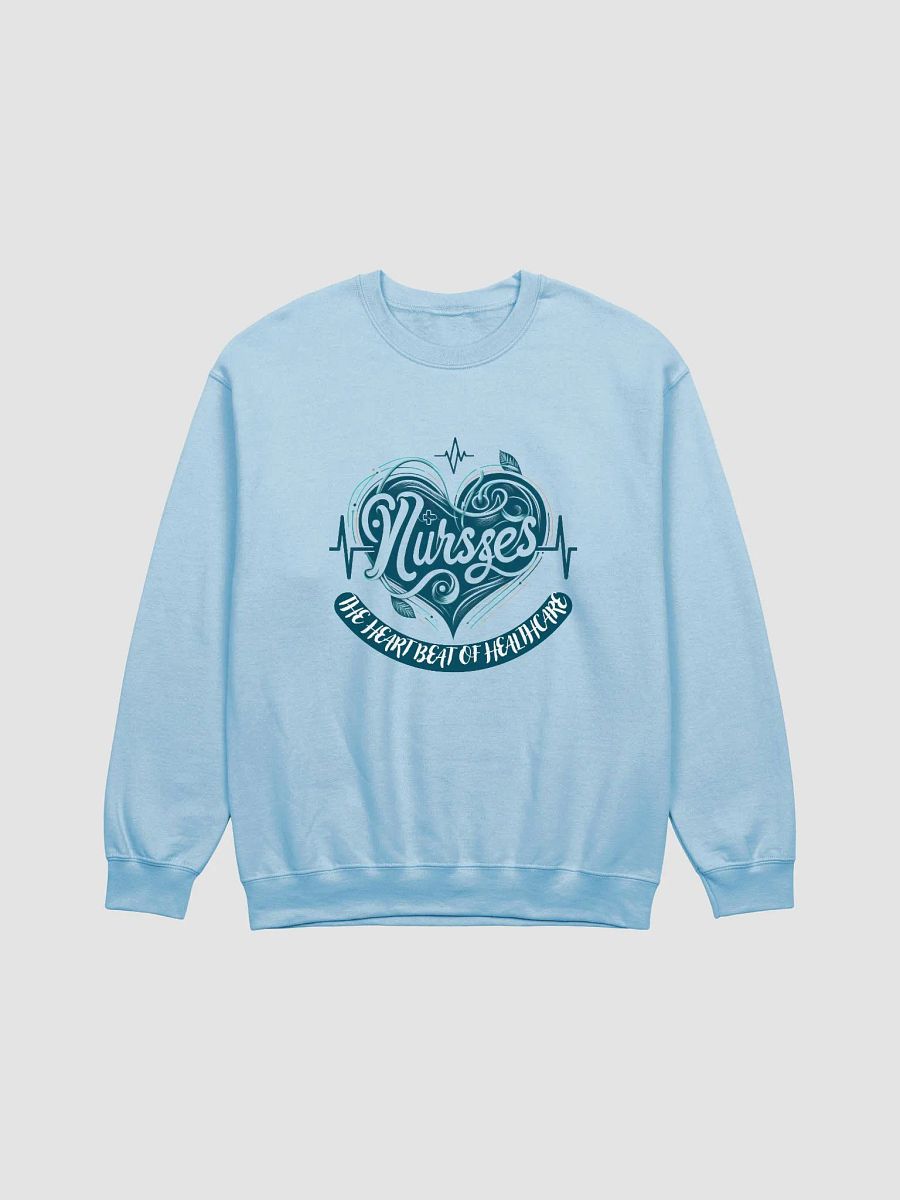 Nurses: Heartbeat of Healthcare Sweatshirt product image (2)