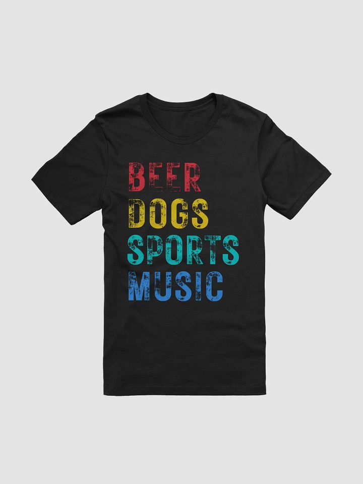Beer Dogs Sports Music T-Shirt - Outrageously Fun BDSM Gift Tee product image (1)