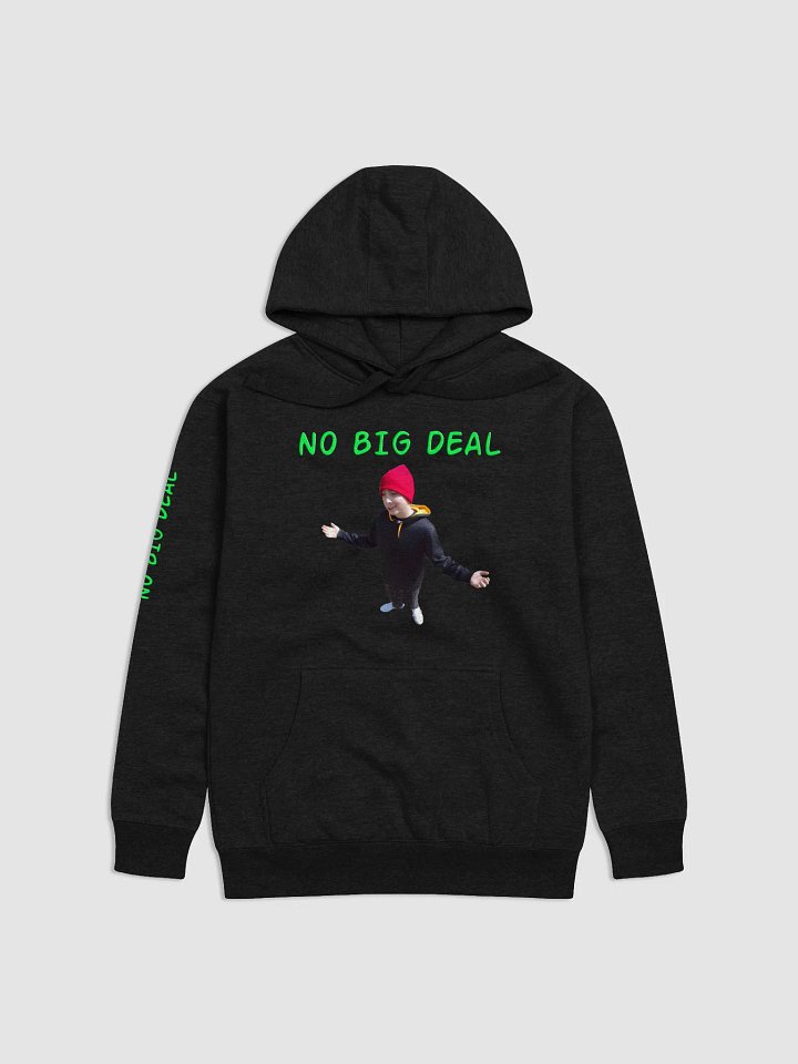 No Big Deal Hoodie product image (3)