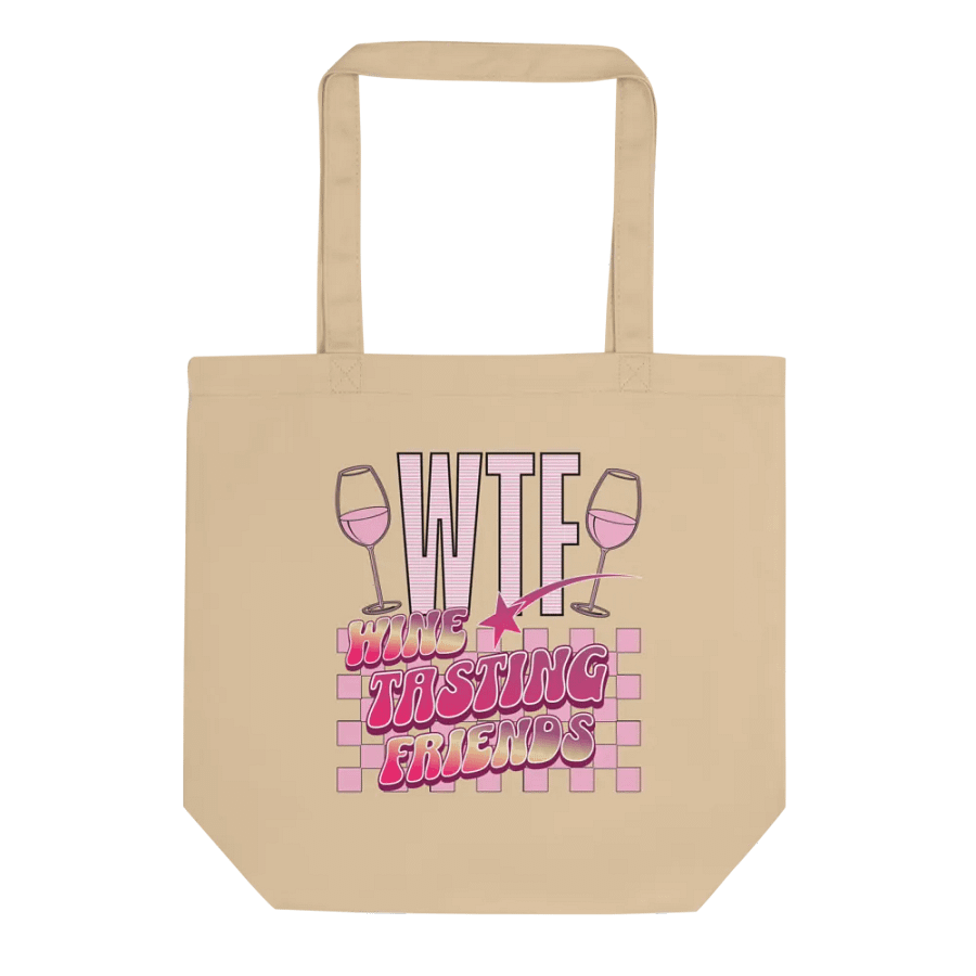 WTF Wine Tasting Friends Tote Bag product image (1)