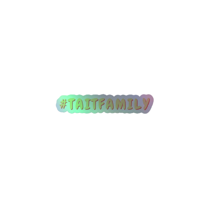 #TaitFamily Stickers product image (1)